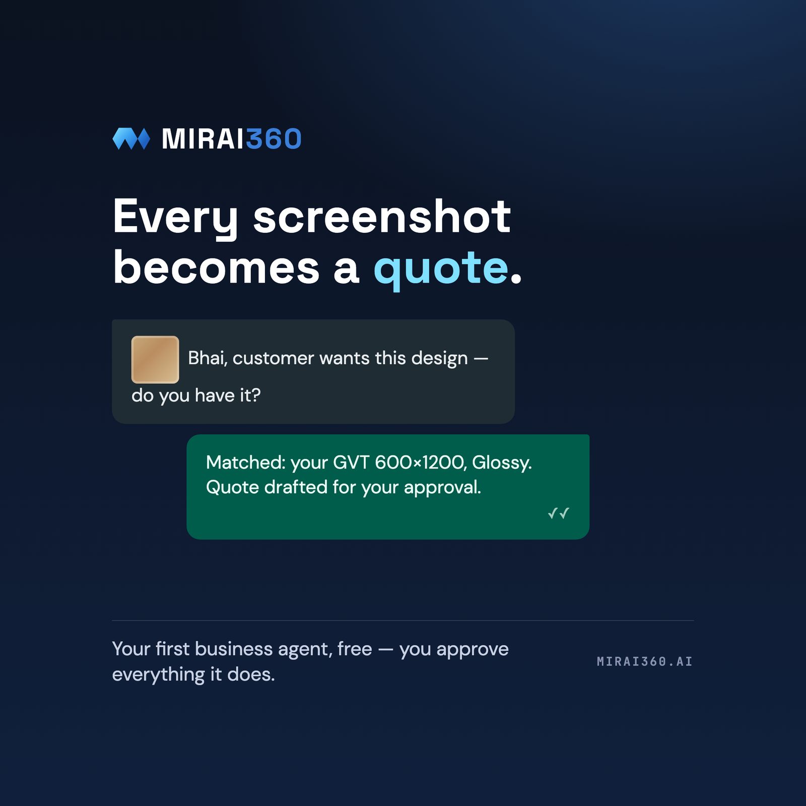 Mirai360 ad creative: a WhatsApp chat where a tile design photo is matched to the catalogue and a quote is drafted for approval.